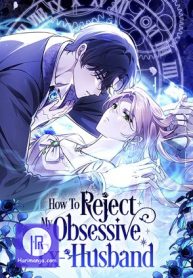 how-to-reject-my-obsessive-ex-husband-cover