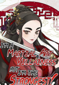 im-a-martial-art-villainess-but-im-the-strongest-cover