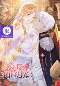 Cover of I’m Not the Villain’s White Moonlight! manga