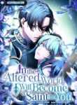 in-the-altered-world-i-will-become-a-saint-for-you-cover