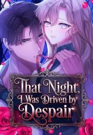 that-night-i-was-driven-by-despair-cover