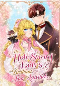 the-holy-sword-ladys-glorious-stan-life-ill-protect-my-beloved-knight-with-all-ive-got-cover
