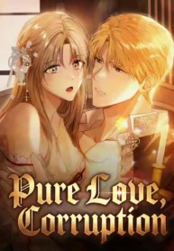 Cover of Pure Love, Corruption manga